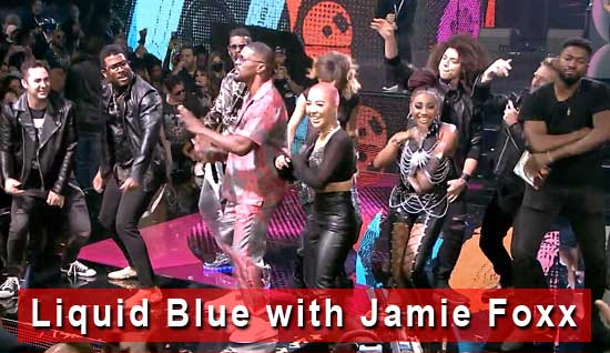Liquid Blue Performs with Jamie Foxx